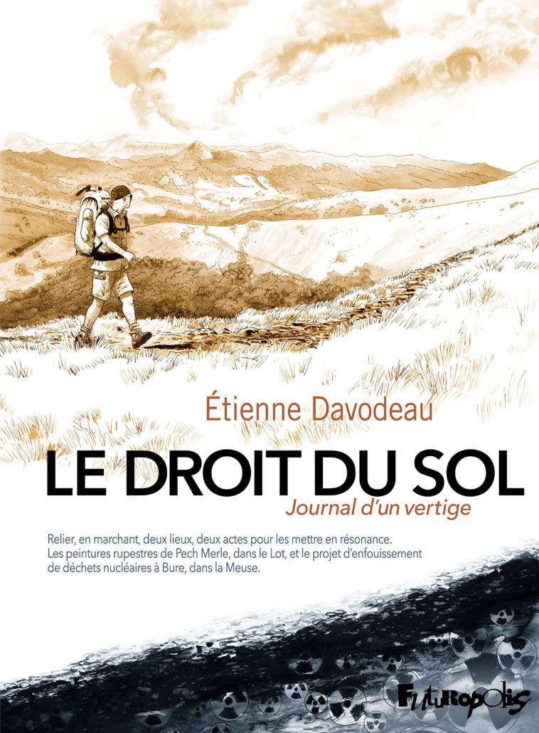 Le Droit du sol: Journal d'un vertige Etienne Davodeau neuf 25,00 €