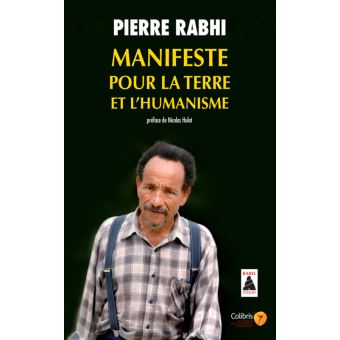 Pierre RABHI Manifeste pour la terre et l'humanisme neuf 9,99 EUR