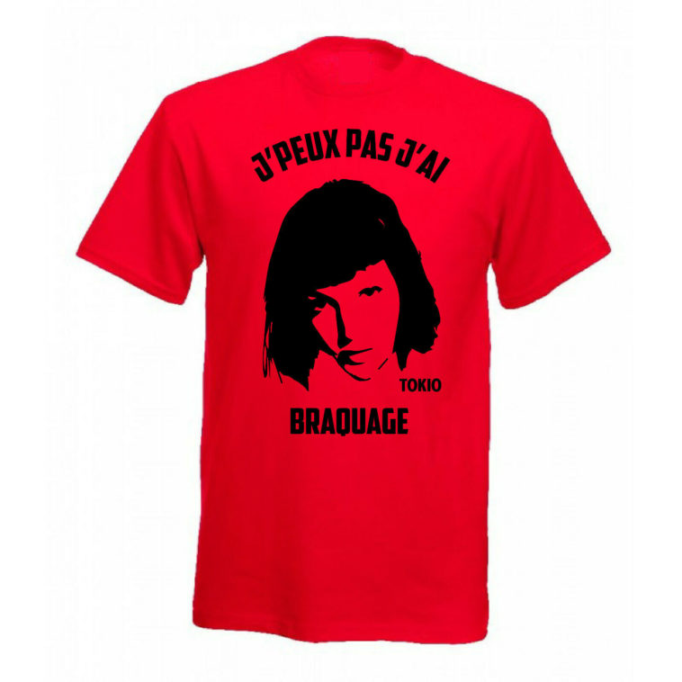 T-shirt Homme "J'PEUX PAS J'AI BRAQUAGE" La Casa De Papel 16,90 EUR livraison gratuite