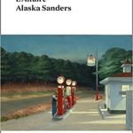L'Affaire Alaska Sanders de Joël Dicker neuf 23 euros