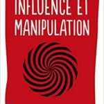 Influence et manipulation de Cialdini neuf 7,65 €