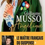 Angélique de Guillaume Musso neuf 21,90 €
