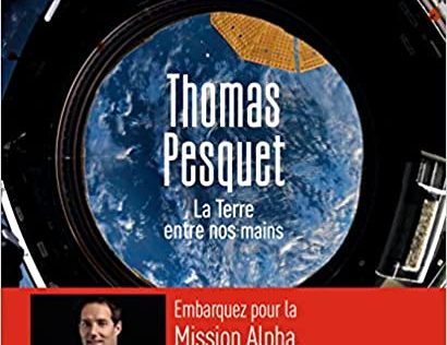 Thomas Pesquet, La Terre entre nos mains neuf dès 26,99 € livraison gratuite