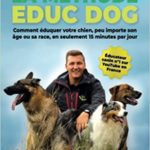 La Méthode EDUC DOG neuf 17,90 €