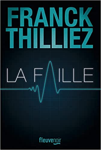 La Faille : le Thriller événement de Franck Thilliez neuf 22,90 €