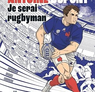 BD Antoine Dupont je serai rugbyman neuf 15,90 euros