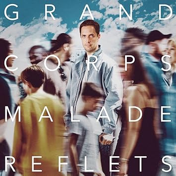 Reflets Grand Corps Malade CD neuf 15,99€