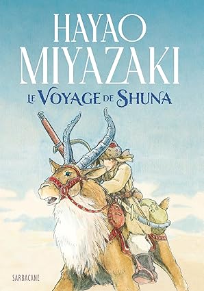 Le voyage de Shuna de Hayao Miyazaki neuf 25,00 €