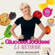 La Méthode Glucose de Jessie Inchauspé