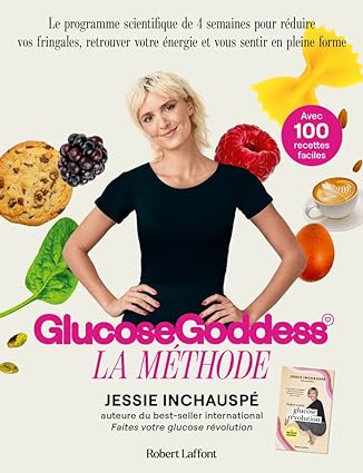 La Méthode Glucose de Jessie Inchauspé