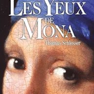 Les Yeux de Mona livre de Thomas Schlesser neuf 22,90 euros