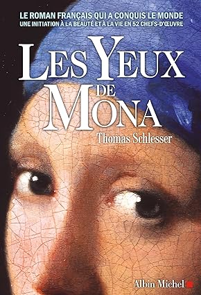 Les Yeux de Mona livre de Thomas Schlesser neuf 22,90 euros