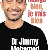 Je mange bien, je vais bien Broché de Jimmy Mohamed neuf 19,90€